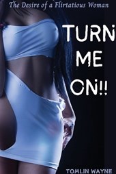 Turn Me On!!
