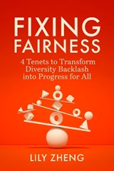 Fixing Fairness - Lily Zheng - 9798890571410