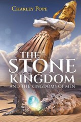 The Stone Kingdom - Charley Pope - 9798890901972