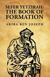 Sefer Yetzirah - Akiba Ben Joseph - 9798890961488