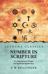 Number In Scripture - E W Bullinger - 9798890969699