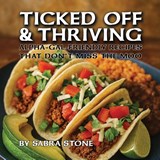 Ticked Off & Thriving - Sabra Stone - 9798891241992