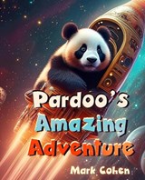 Pardoo's Amazing Adventure - Mark Cohen - 9798891326095