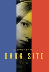 Dark Site - Stephen Baker - 9798891329188