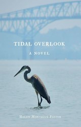 Tidal Overlook - Helen Montague Foster - 9798891329249
