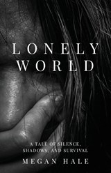 Lonely World - Megan Hale - 9798891329287