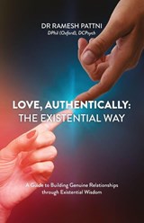 Love, Authentically - Ramesh Pattni - 9798891329560