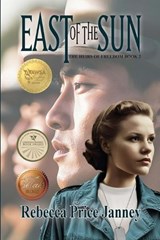 East of the Sun - Rebecca Price Janney - 9798891343290