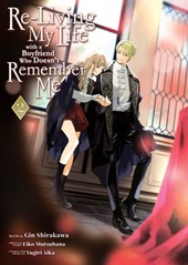 Re-Living My Life with a Boyfriend Who Doesn’t Remember Me (Manga) Vol. 2