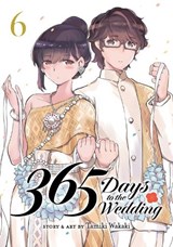 365 Days to the Wedding Vol. 6 - Tamiki Wakaki - 9798891601727