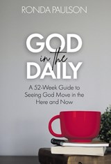 God in the Daily - Ronda Paulson - 9798891653788