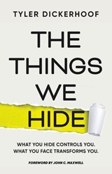 The Things We Hide - Tyler Dickerhoof - 9798891654075