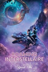 Roaming Interstellaire - Yank Shi - 9798891900691