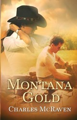 Montana Gold - Charles McRaven - 9798891979871