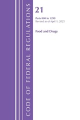Code of Federal Regulations, Title 21 Food Drugs 800 - 1299, Revised as of January 2024 - Office of the Federal Register (U S ) - 9798892058179
