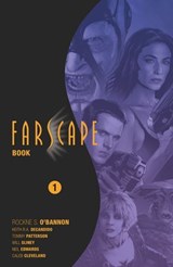 Farscape Omnibus Book One - Rockne S. O'Bannon ; Keith R. A. Decandido - 9798892151689