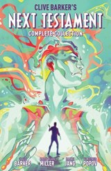 Clive Barker's Next Testament Complete Collection - Clive Barker ; Mark Alan Miller - 9798892155465