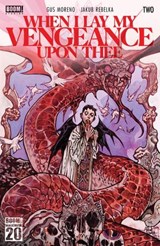 When I Lay My Vengeance Upon Thee #2 - Gus Moreno - 9798892156486