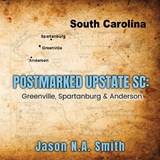 Postmarked Upstate SC - Jason N a Smith - 9798892286923