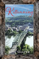 Kittanning - Ron Shafer - 9798892435956
