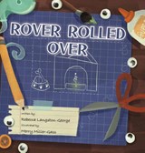 Rover Rolled Over - Rebecca Langston-George - 9798892660617