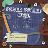 Rover Rolled Over - Rebecca Langston-George - 9798892660631