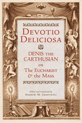 Devotio Deliciosa - Denis The Carthusian - 9798892801676