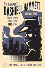 The Complete Short Stories of Dashiell Hammett - Dashiell Hammett - 9798892822671