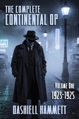 The Complete Continental Op - Dashiell Hammett - 9798892822732