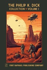 The Philip K. Dick Collection - Unabridged - Philip K Dick - 9798892822794