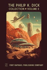 The Philip K. Dick Collection - Unabridged - Philip K. Dick - 9798892822800