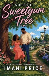 Under the Sweetgum Tree - Imani Price - 9798892833714