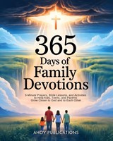 365 Days of Family Devotions - Ahoy Publications - 9798892965415