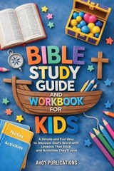 Bible Study Guide and Workbook for Kids - Ahoy Publications - 9798892965590