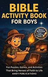 Bible Activity Book for Boys - Ahoy Publications - 9798892965729