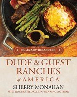 Dude & Guest Ranches of America - Sherry Monahan - 9798892990424