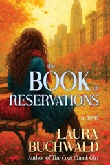 The Book of Reservations - Laura Buchwald - 9798892990783