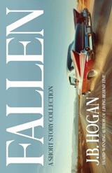 Fallen - J B Hogan - 9798892990967
