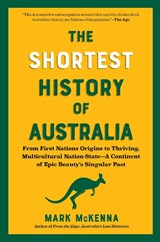 The Shortest History of Australia - Mark McKenna - 9798893031614
