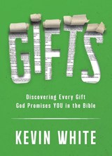 GIFTS - Kevin White - 9798893070491
