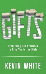 Gifts - Kevin White - 9798893070514
