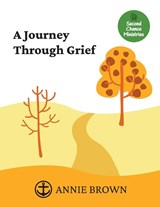 A Journey Through Grief - Annie Brown - 9798893071474