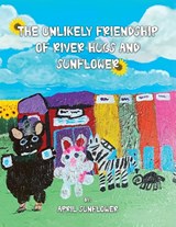 The Unlikely Friendship of River Hugs and Sunflower - April Sunflower - 9798893241389