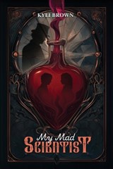 My Mad Scientist - Kyli Brown - 9798893249781