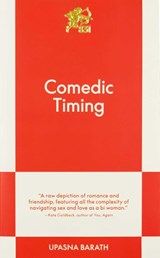 Comedic Timing - Upasna Barath - 9798893310276