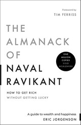 The Almanack of Naval Ravikant - Eric Jorgenson - 9798893310948