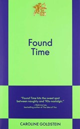 Found Time - Caroline Goldstein - 9798893311297