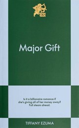 Major Gift - Tiffany Ezuma - 9798893311426