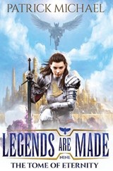 The Tome of Eternity - Patrick Michael - 9798893543285