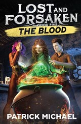 The Blood - Patrick Michael - 9798893547399